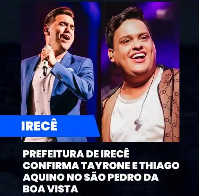 Prefeitura de Irecê anuncia atrações oficiais do São Pedro da Boa Vista
