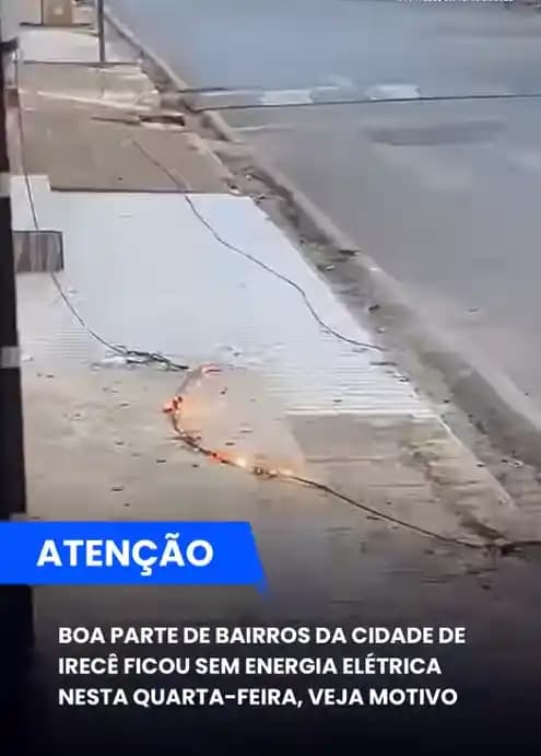 Queda de energia afeta diversos bairros em Irecê após explosão na rede elétrica
