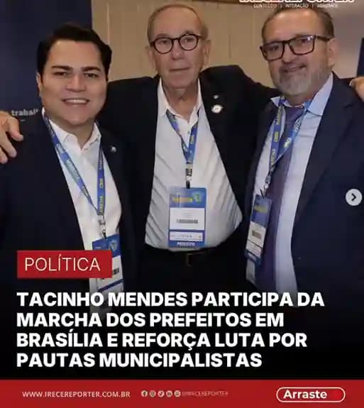 Prefeito Tacinho Mendes busca investimentos para Jussara na XXVII Marcha dos Prefeitos em Brasília