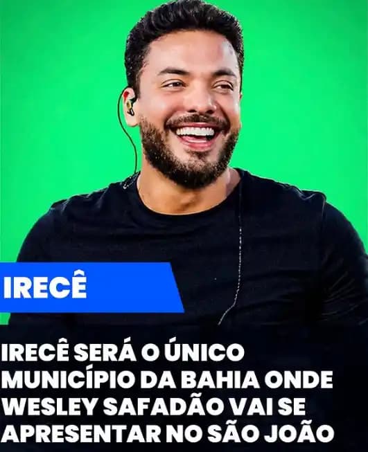 Irecê celebra "São João do Século" com show exclusivo de Wesley Safadão na Bahia