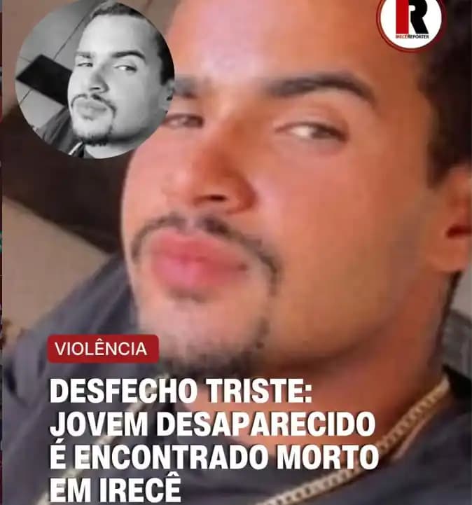 Irecê: Jovem de 21 anos que estava desaparecido é encontrado morto no bairro Fundação Bradesco