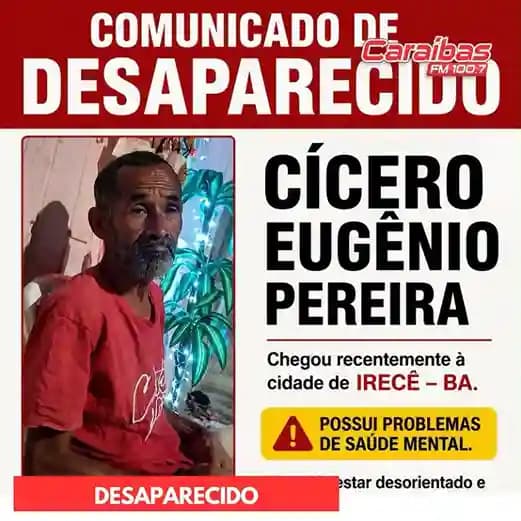 Irecê: Família procura por Cícero Eugênio Pereira, homem recém-chegado à cidade e com problemas de saúde mental